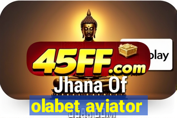 olabet aviator